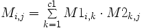 m_ij = \sum_k m1_ik * m2_kj